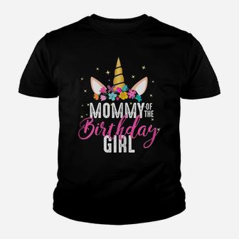 Mommy Of The Birthday Girl Mother Gift Unicorn Birthday Youth T-shirt | Crazezy