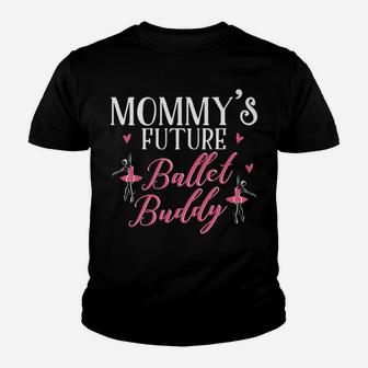 Mommys Future Ballet Buddy Mother Kid Matching Youth T-shirt | Crazezy CA
