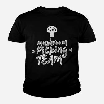 Mushroom Picking Team Mushrooms Collecting Youth T-shirt | Crazezy