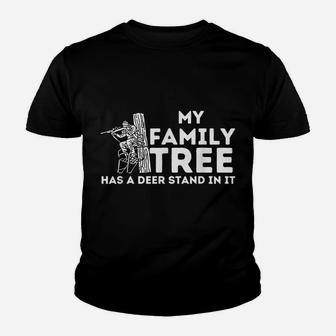 My Family Tree Has A Deer Stand In It - Buck Hunting Hunter Youth T-shirt | Crazezy