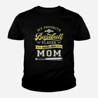 My Favorite Baseball Player Calls Me Mom Baseball Mom Gift Youth T-shirt | Crazezy CA