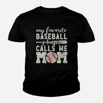 My Favorite Baseball Player Calls Me Mom Cheer Boy Mother Youth T-shirt | Crazezy UK