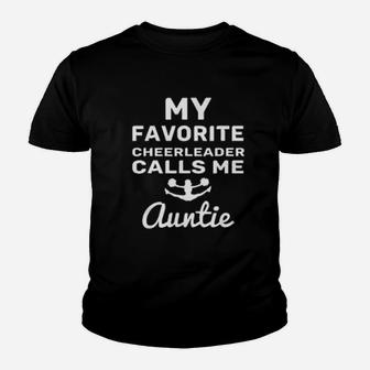 My Favorite Cheerleader Calls Me Auntie Football Mom Youth T-shirt | Crazezy
