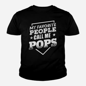 My Favorite People Call Me Pop Pop Grandpa Gift Men T-Shirt Youth T-shirt | Crazezy