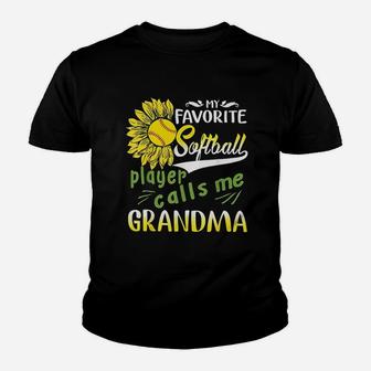 My Favorite Softball Player Calls Me Grandma Sunflower Youth T-shirt | Crazezy UK