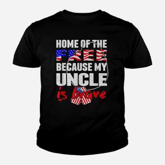 My Uncle Is Brave Home Of The Free - Proud Army Niece Nephew Youth T-shirt | Crazezy