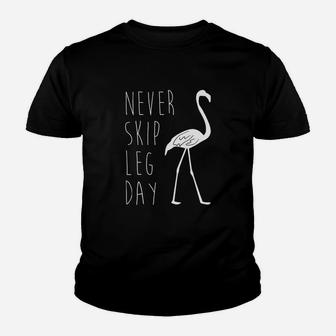Never Skip Leg Day - Flamingo Funny Gym T-shirt Youth T-shirt | Crazezy DE