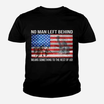 No Man Left Behind Means Something To The Rest Of Us Veteran Youth T-shirt | Crazezy