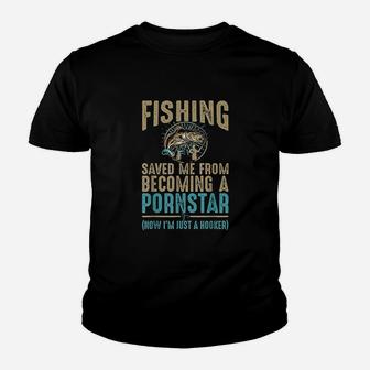 Now Im Just A Hooker Dirty Fishing Humor Quote Youth T-shirt | Crazezy