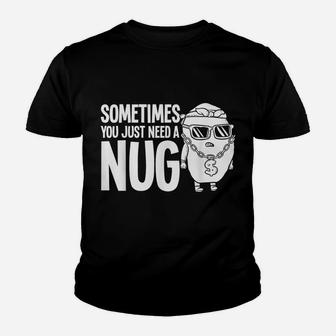 Nug Life Gift Chicken Tender Nugget Youth T-shirt | Crazezy