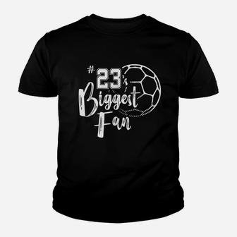 Number 23's Biggest Fan Soccer Player Mom Dad Family Youth T-shirt | Crazezy DE