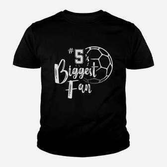 Number 5 Biggest Fan Shirt Soccer Player Mom Dad Family Youth T-shirt | Crazezy UK