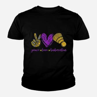 Peace Love Badminton Cute Badminton Lovers Gifts Youth T-shirt | Crazezy UK