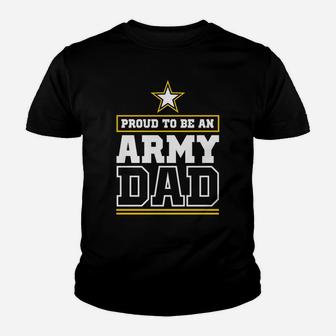 Proud Army Dad Hoodie Proud To Be An Army Dad Youth T-shirt | Crazezy
