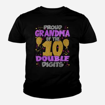 Proud Grandma Of The Double Digits 10Th Birthday 10 Yrs Kids Youth T-shirt | Crazezy CA