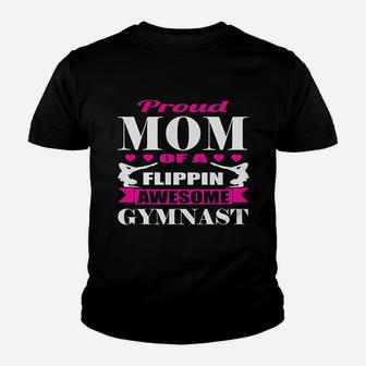 Proud Mom Of A Flippin Awesome Gymnast Gymnastics Mom Youth T-shirt | Crazezy