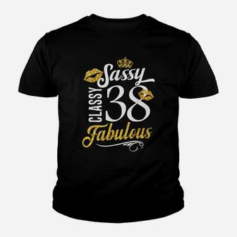 Sassy Classy 38 Happy Birthday To Me Fabulous Gift For Women Youth T-shirt | Crazezy CA