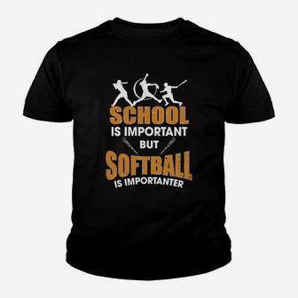 School Is Important But Softball Is Importanter T-shirt Youth T-shirt | Crazezy