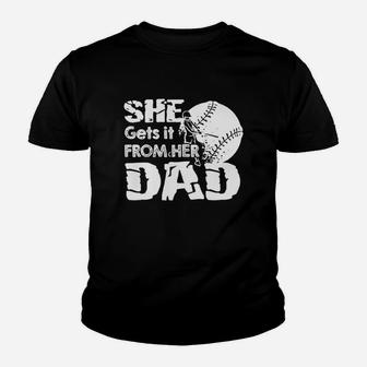 She Gets It From Her Dad Softball Shirt T-shirt Youth T-shirt | Crazezy CA