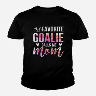 Soccer Hockey For Moms My Favorite Goalie Calls Me Mom Youth T-shirt | Crazezy