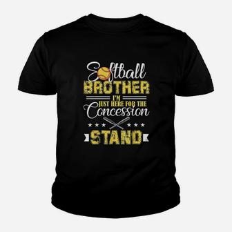 Softball Brother I Am Just Here For The Concession Stand Youth T-shirt | Crazezy