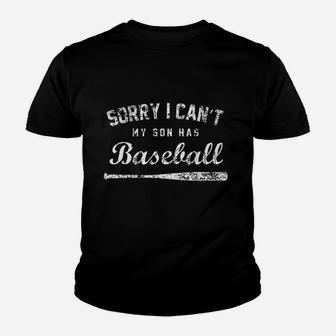 Sorry I Cant My Son Has Baseball Baseball Mom Gift Youth T-shirt | Crazezy