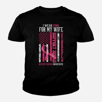 Support Squad I Wear Pink For My Wife American Usa Flag Youth T-shirt | Crazezy