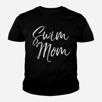 Swim Mom Cute Swimming Mother Team Mama Youth T-shirt | Crazezy