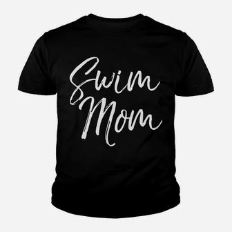 Swim Mom Fun Cute Swimming Water Mother Tee Youth T-shirt | Crazezy