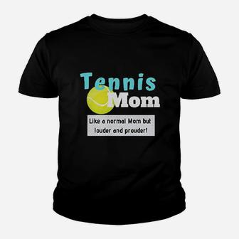 Tennis Mom Mothers Day Like Normal Mom Youth T-shirt | Crazezy
