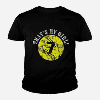 That Is My Girl Softball Player Mom Or Dad Gift Youth T-shirt | Crazezy