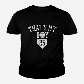Thats My Boy 25 Baseball Number 25 Jersey Baseball Mom Dad Youth T-shirt | Crazezy