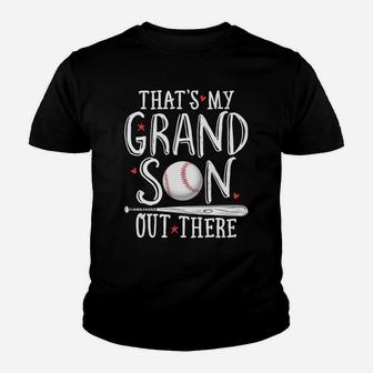 Thats My Grandson Out There Baseball Grandparents Youth T-shirt | Crazezy AU
