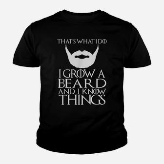 Thats What I Do I Grow A Beard And I Know Things Shirt Mens Youth T-shirt | Crazezy CA