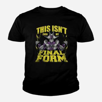 This Is Not Even My Final Form Cooler Saiyan Gym Workout Youth T-shirt | Crazezy UK