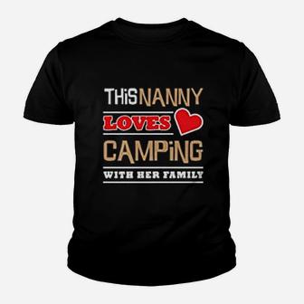 This Nanny Loves Camping With Her Family Grandma Camp Youth T-shirt | Crazezy AU