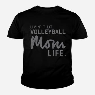 Thread Tank Livin' That Volleyball Mom Life Youth T-shirt | Crazezy