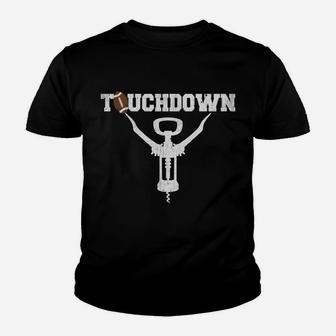 Touchdown Funny Football Wine Lovers Gift Youth T-shirt | Crazezy