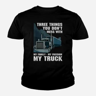 Trucker Dad Truck Driver Father Don't Mess With My Family Youth T-shirt | Crazezy