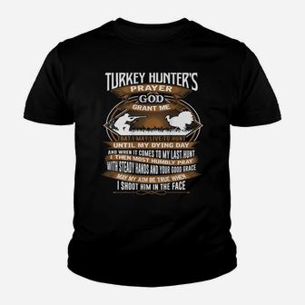 Turkey Hunter Prayer Funny Hunting Mens Women Christmas Gift Youth T-shirt | Crazezy