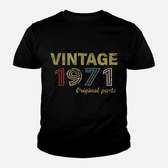 Vintage 1971 Original Parts Funny 49Th Birthday Men Youth T-shirt | Crazezy DE