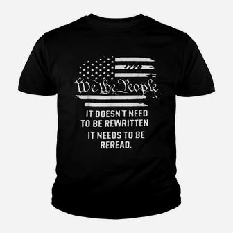 Vintage American Flag It Needs To Be Reread We The People Youth T-shirt | Crazezy AU