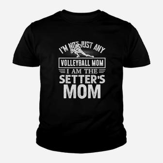 Volleyball Mom I Am The Setter's Mom Funny Youth T-shirt | Crazezy