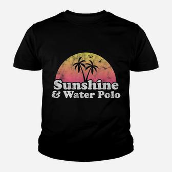 Water Polo Gift - Sunshine And Water Polo Youth T-shirt | Crazezy UK