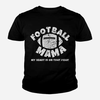 Womens Funny Football Mama My Hear Cute Gift Mom Youth T-shirt | Crazezy