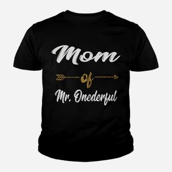 Womens Funny Mom Of Mr Onederful Wonderful 1St Birthday Boy Shirt Youth T-shirt | Crazezy CA