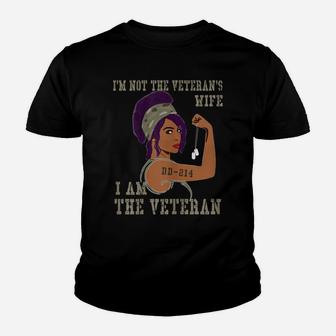 Womens I'm Not The Veteran's Wife I Am The Veteran Youth T-shirt | Crazezy CA
