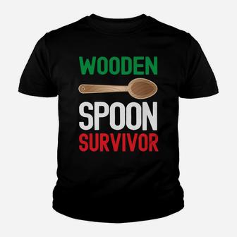Wooden Spoon Survivor Funny Italian Mom Dad Sayings Sweatshirt Youth T-shirt | Crazezy