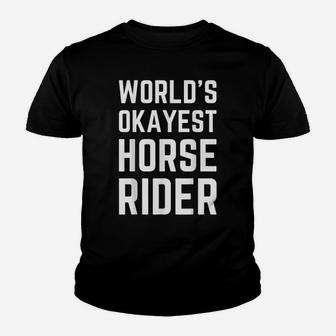Worlds Okayest Horse Rider Horseback Riding For Men Women Youth T-shirt | Crazezy DE