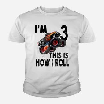 3Rd Birthday Monster Truck - This Is How I Roll Youth T-shirt | Crazezy UK